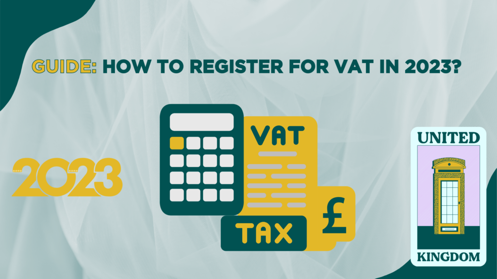 Guide How to Register for VAT in 2023