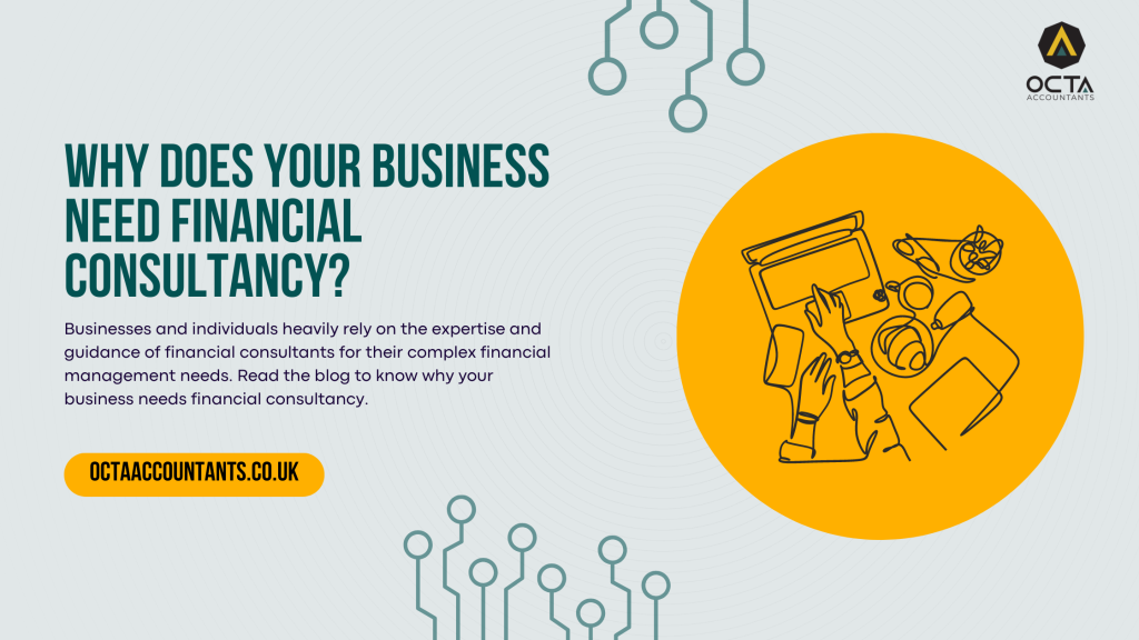 Why does your business need financial consultancy