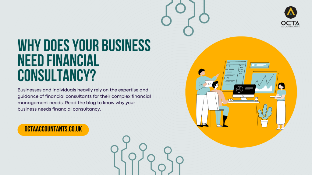 Why does your business needs financial consultancy