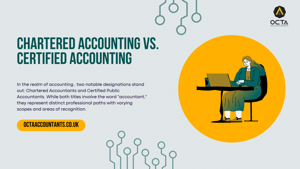 Chartered Accountant VS Certified Accountant