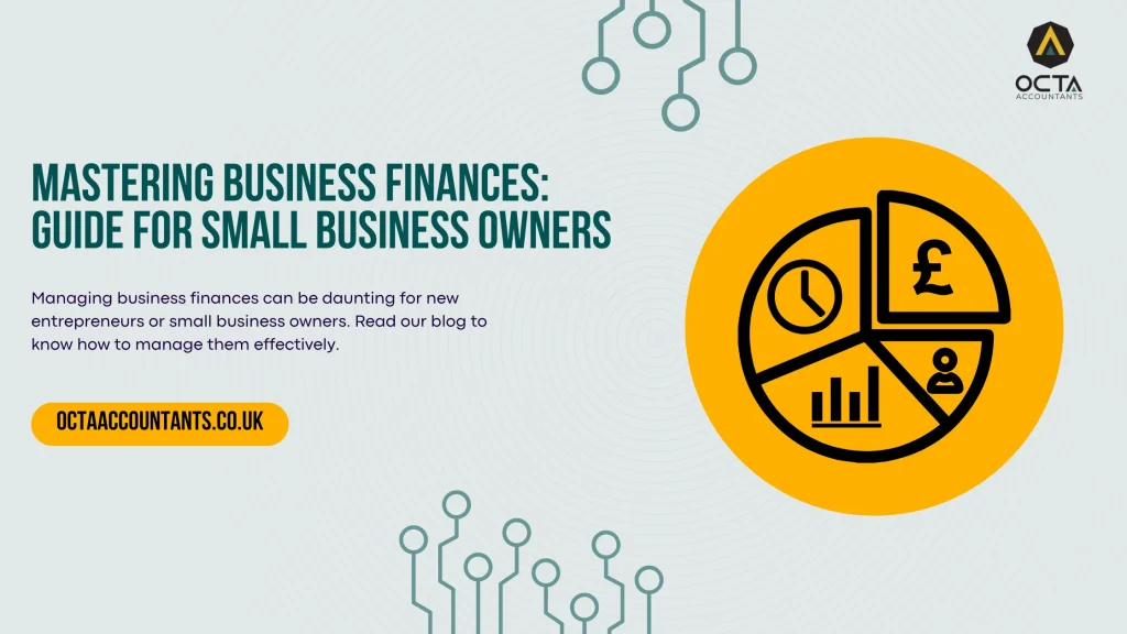 Mastering Business Finances Guide for Small Business Owners