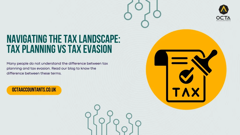 Navigating the Tax Landscape Tax Planning vs Tax Evasion